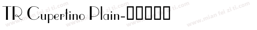 TR Cupertino Plain字体转换